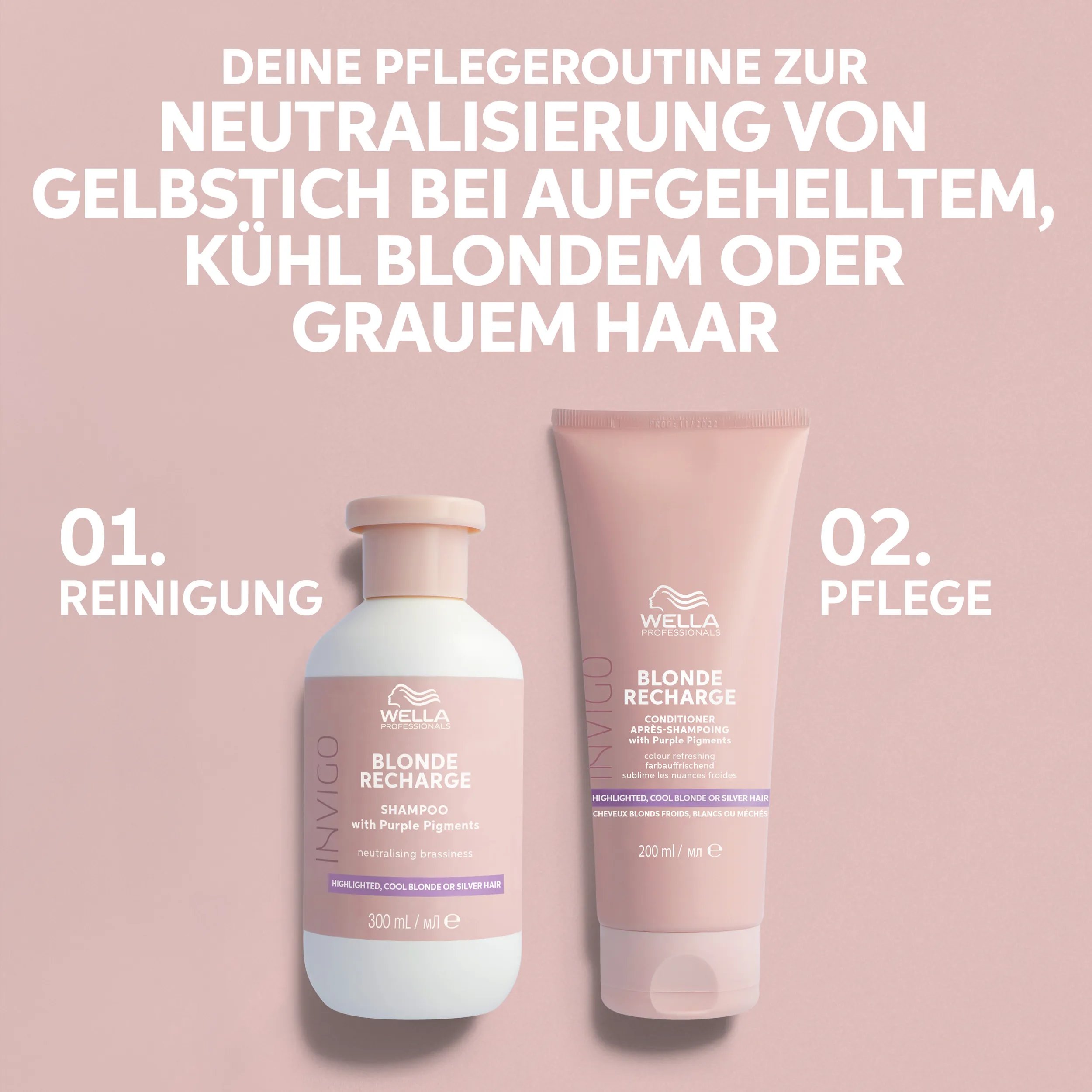 Text saying 'Your routine to neutralize brassiness fro highlighted, cool blonde or silver hair'. Packshots of the 2 Invigo Blonde recharge products are included in 2 steps: step 1 - cleanse with Invigo Blonde recharge shampoo. Step 2 - condition with the conditioner. 