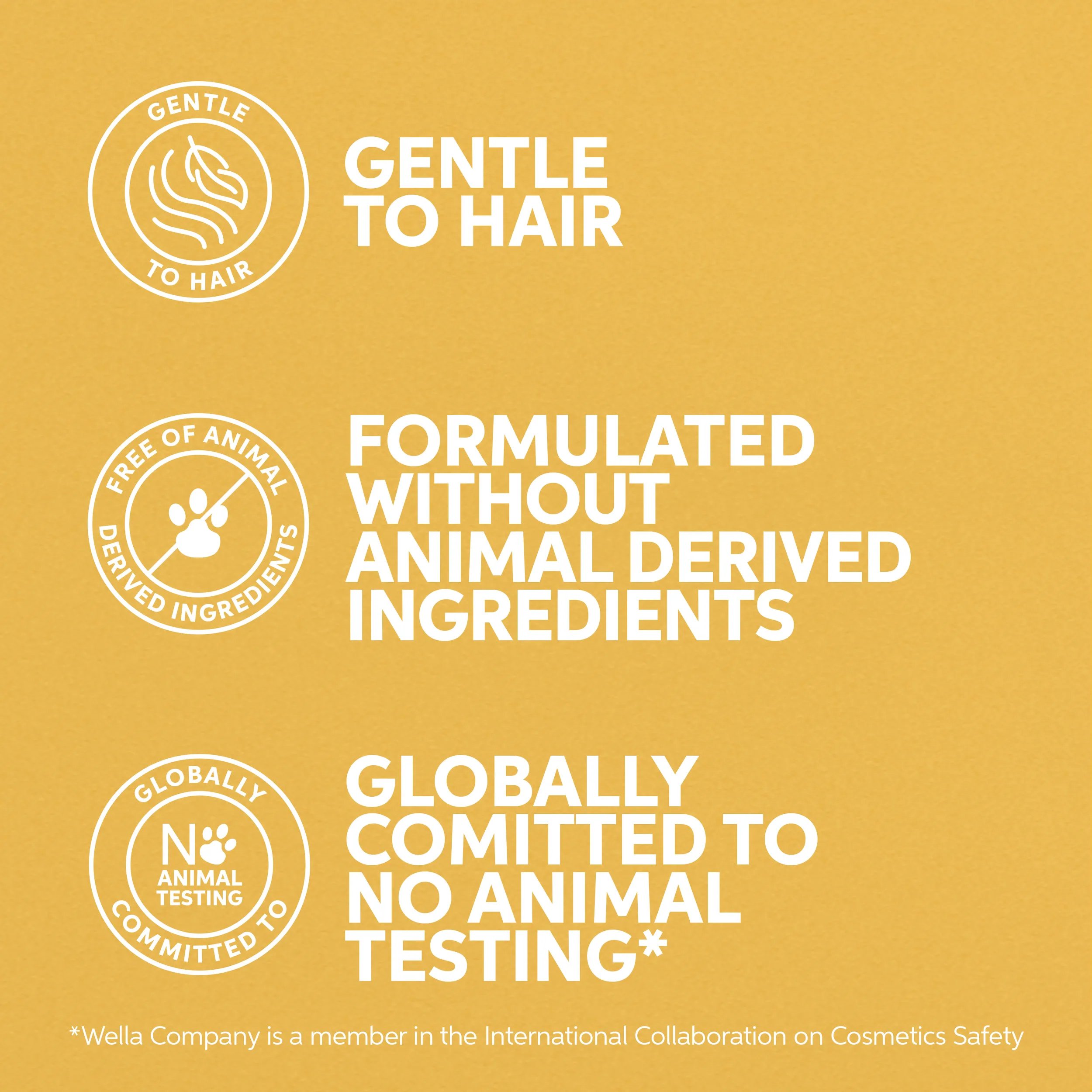 Image detailing benifits, Gentle to hair, formulated without animal derivative ingredients, globally comitted to no animal testing. 