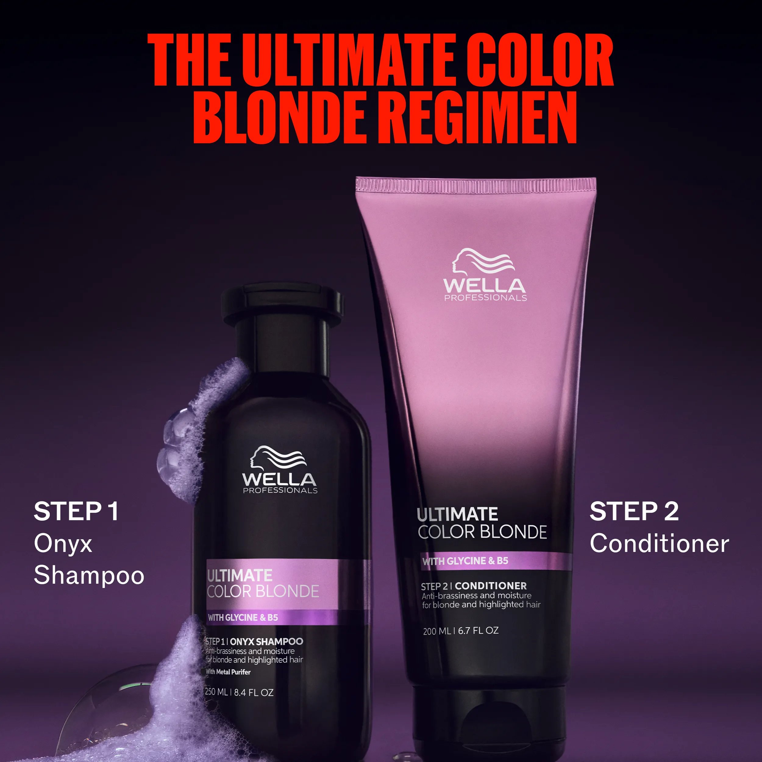 Rotina Ultimate Color Blonde da Wella Professionals. Dois produtos estão expostos num fundo com um gradiente roxo escuro: o champô Ultimate Blonde, num frasco escuro à esquerda, e o condicionador Ultimate Blonde, num tubo cor-de-rosa à direita. Uma espuma branca envolve o frasco do champô. Na parte superior, pode ler-se "O REGIME ULTIMATE COLOR BLONDE", com "Passo 1: Champô Onyx" ao lado do frasco e "Passo 2: Condicionador" ao lado do tubo.