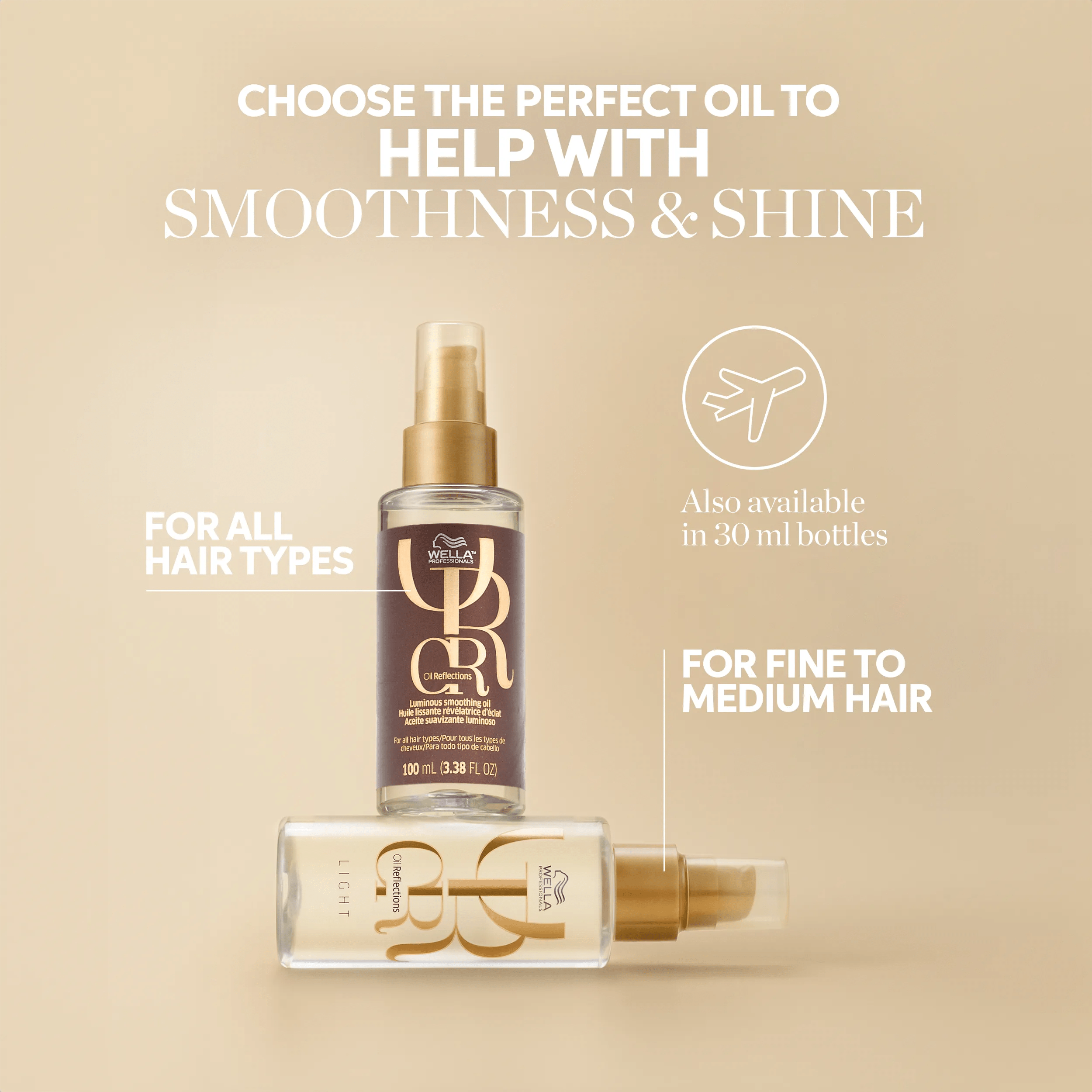 Pack image of Wella Professionals Luminous Smoothing Oil and Light Luminous Reflective Oil. Text reads choose the perfect oil to help with smoothness and shine.