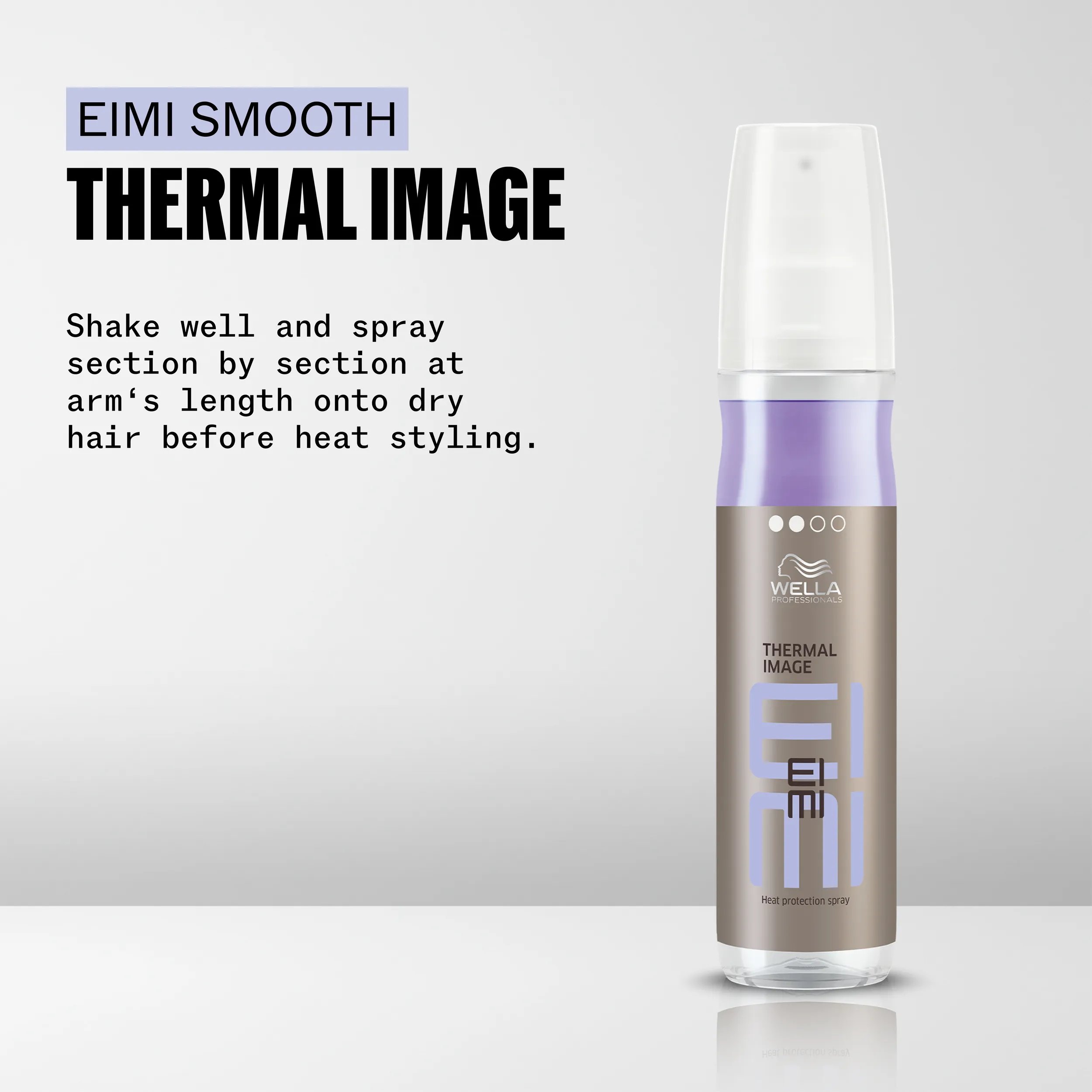 Wella EIMI Thermal Image heat protectant: Shake, spray on dry hair before heat styling.