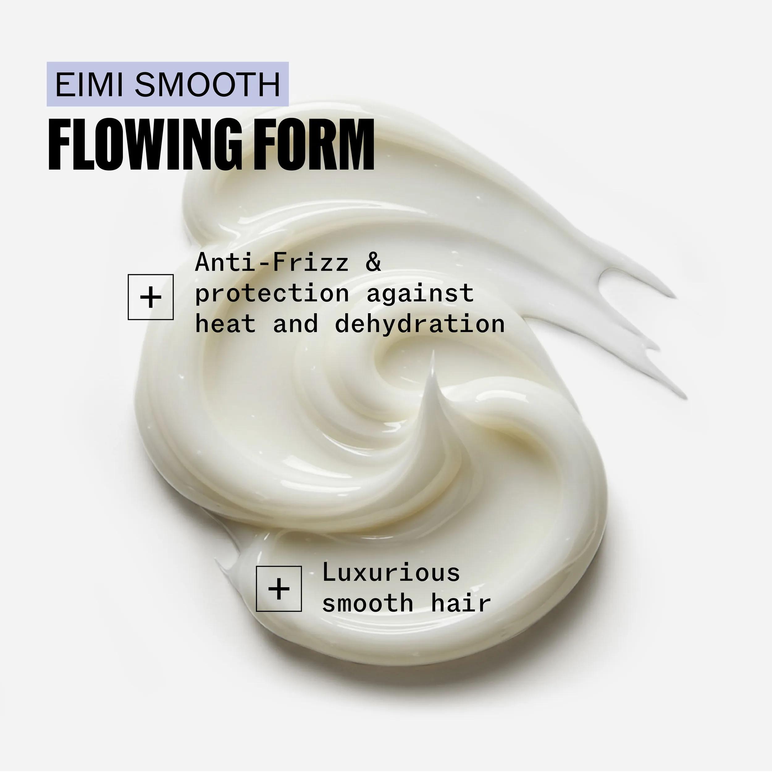 EIMI Smooth Flowing Form 3