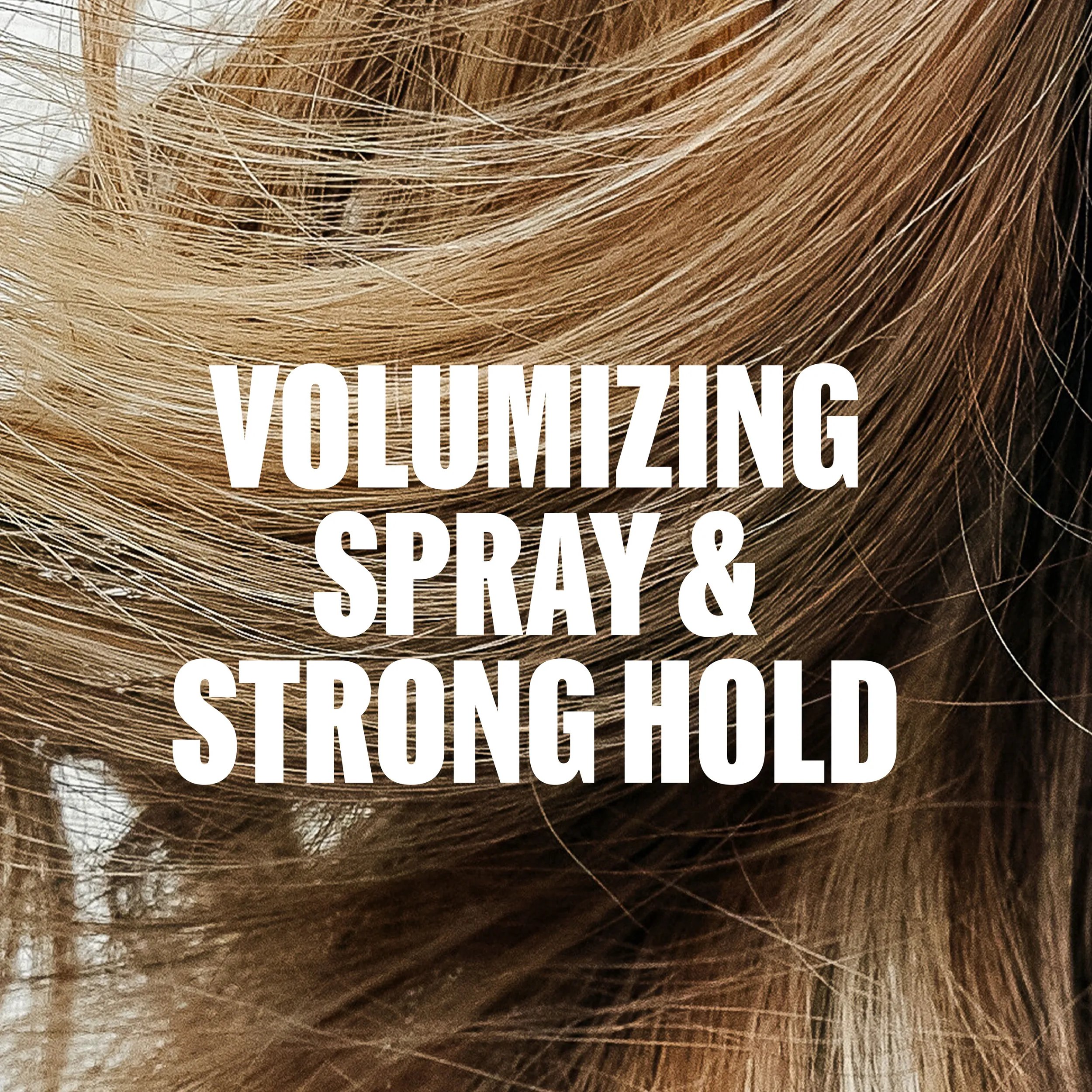 Close-up of blonde, wavy hair with the text "VOLUMIZING SPRAY AND STRONG HOLD" overlaid in white.